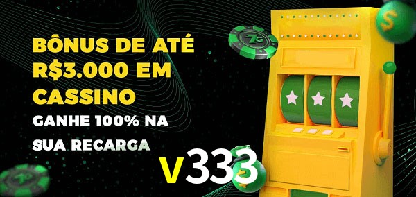 v333 melhor bônus de depósito